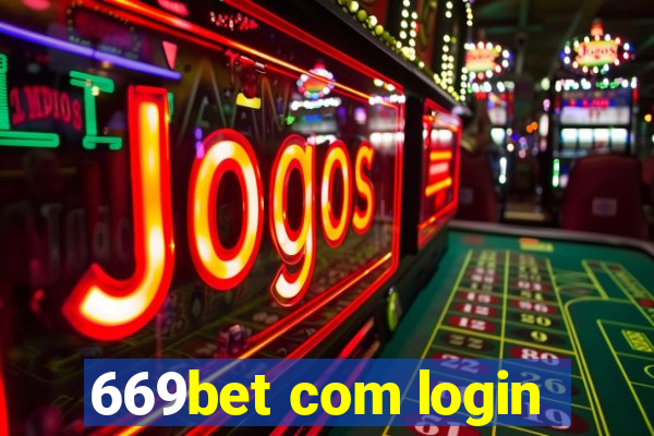 669bet com login